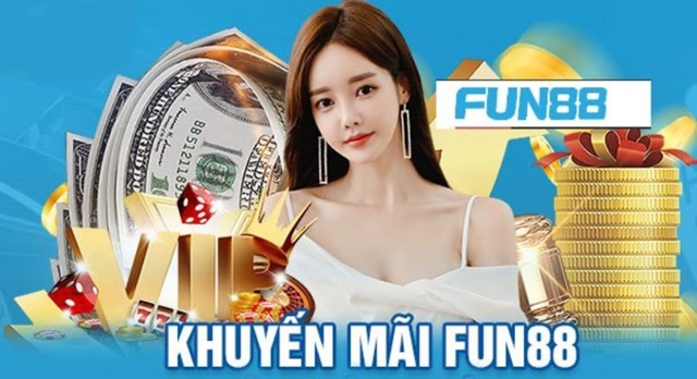 Fun88 khuyến mãi hấp dẫn