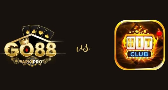 So sánh Go88 với Hitclub chi tiết cùng Quang Đình Casino